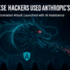 Chinese Hackers Used Anthropic’s AI to Launch an Automated Attack 
