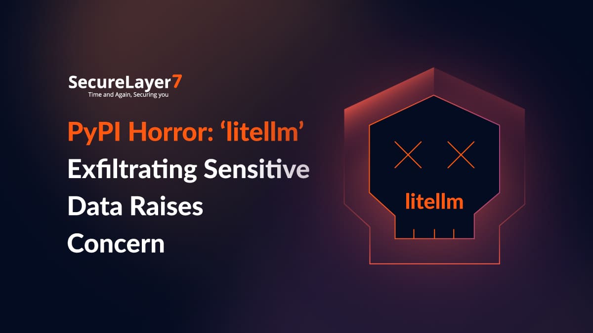 PyPI horror:  ‘litellm’ Package Exfiltrating Sensitive Data Raises Security Concern